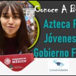 Conoce A Bienestar Azteca Para Jóvenes Del Gobierno Federal