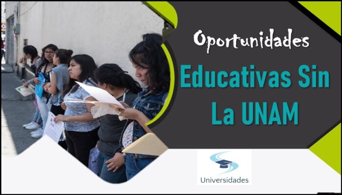 Oportunidades Educativas Sin La UNAM